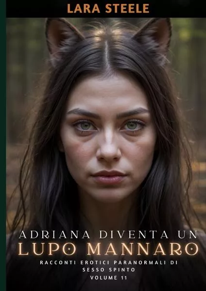 Adriana diventa un Lupo Mannaro