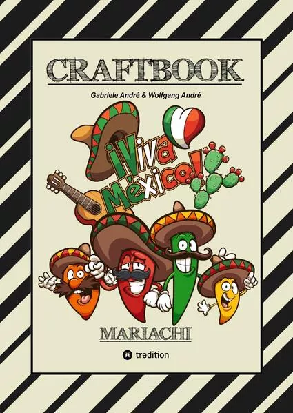 CRAFTBOOK - BANDIDOS - GUNSLINGER - MEXICO - MARIACHI - WANTED - WITZIGE AUSMALMOTIVE - KNIFFLIGE RÄTSEL - TUTORIAL - SKORPION - CHILLIFIGUREN