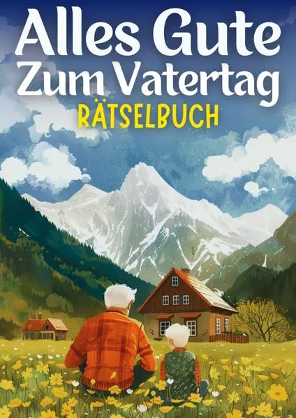 Alles Gute zum Vatertag - Rätselbuch | Vatertagsgeschenk