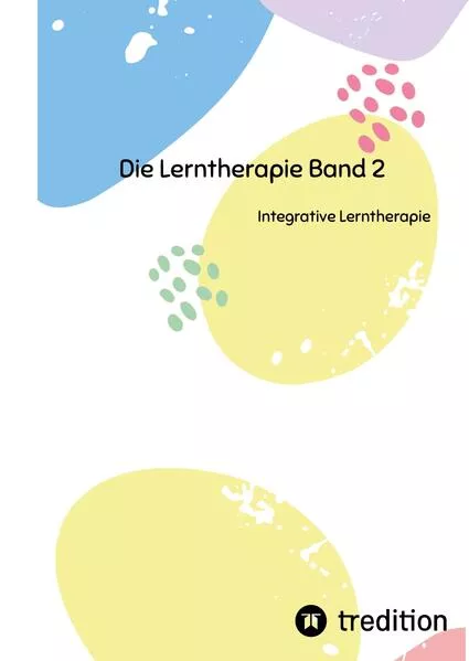 Die Lerntherapie Band 2