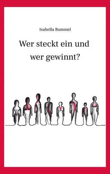 Cover: Wer steckt ein und wer gewinnt?