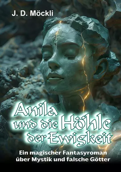 Anila und die Höhle der Ewigkeit