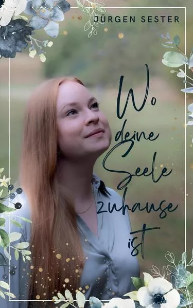 Wo deine Seele zuhause ist