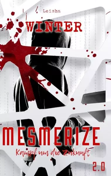 Mesmerize 2.0 - Kampf um die Zukunft