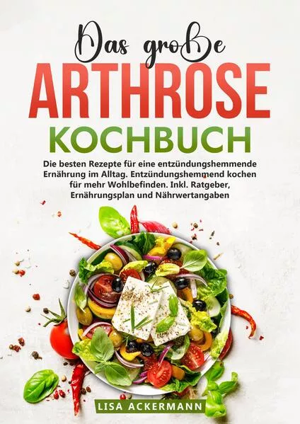 Das große Arthrose Kochbuch