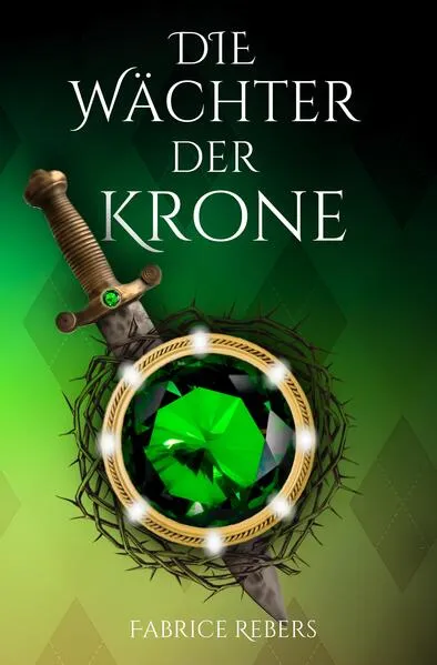 Die Wächter der Krone