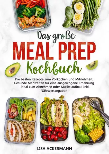 Das große Meal Prep Kochbuch