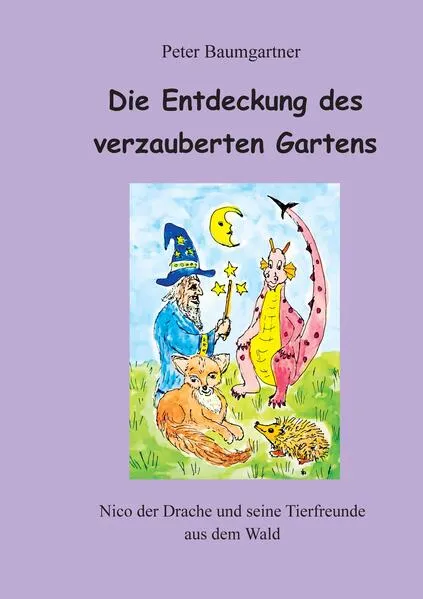 Die Entdeckung des verzauberten Gartens