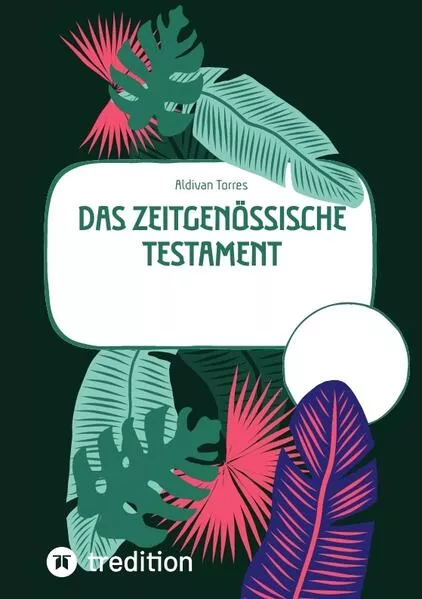 Das zeitgenössische Testament
