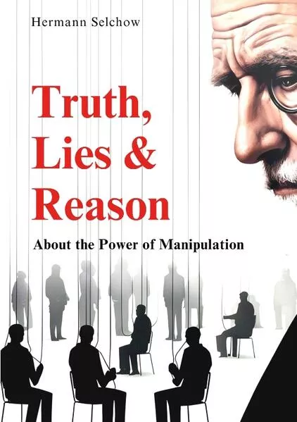 Truth, Lies & Reason