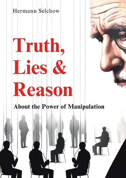 Truth, Lies & Reason