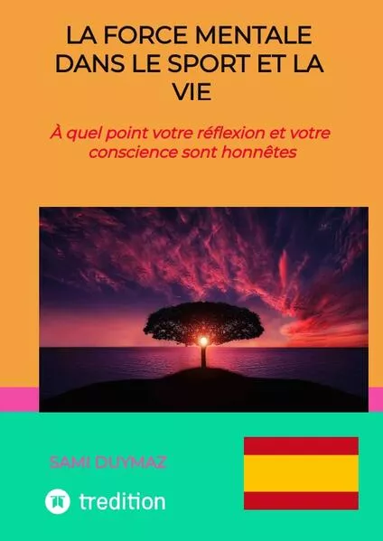 La force mentale dans le sport et la vie