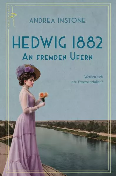 Hedwig 1882 - An fremden Ufern