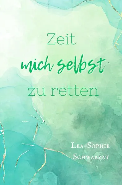 Zeit mich selbst zu retten