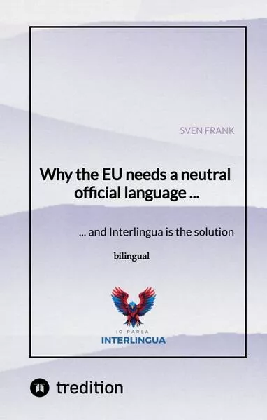 Why the EU needs a neutral official language ...