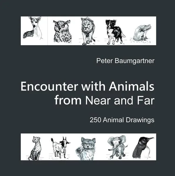 Encounter with Animals from Near and Far