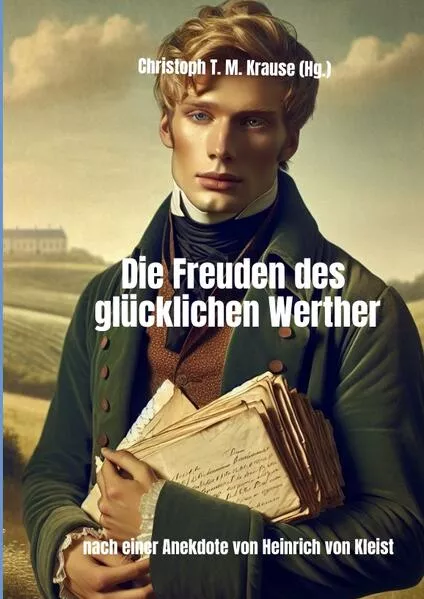 Die Freuden des glücklichen Werther
