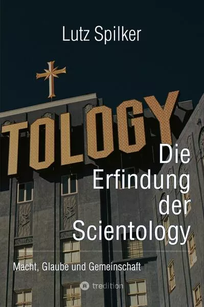 Die Erfindung der Scientology