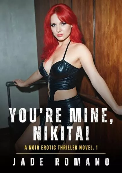 You’re Mine, Nikita!