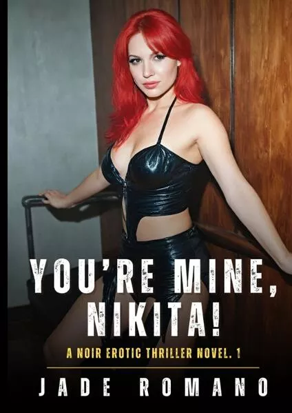 You’re Mine, Nikita!