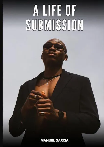 A Life of Submission