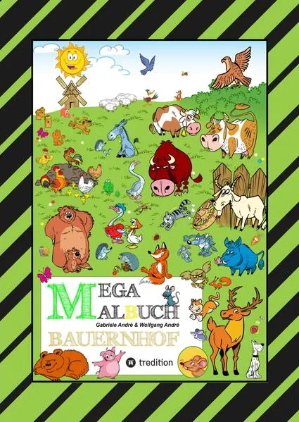 MEGA MALBUCH - LUSTIGE MOTIVE - KÜHE - RINDER - SCHWEINE - HÜHNER - HASEN - ENTEN - BAUERN - TRAKTOREN - VÖGEL - INSEKTEN - GEMÜSE - PFLANZEN