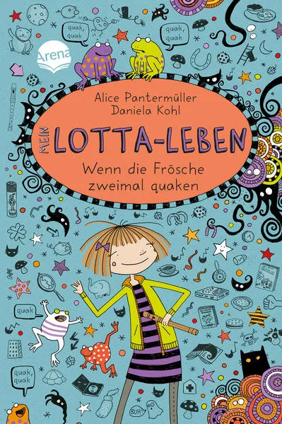 Mein Lotta-Leben (13). Wenn die Frösche zweimal quaken
