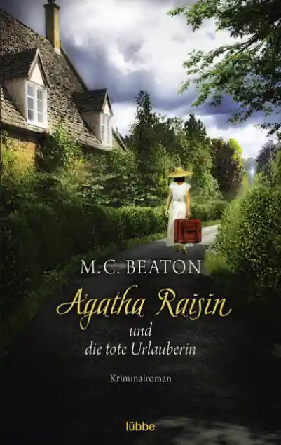 Cover: Agatha Raisin und die tote Urlauberin