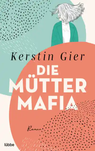 Cover: Die Mütter-Mafia