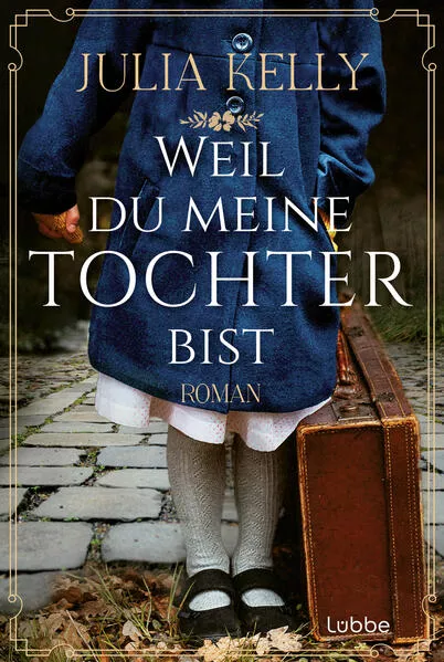Cover: Weil du meine Tochter bist