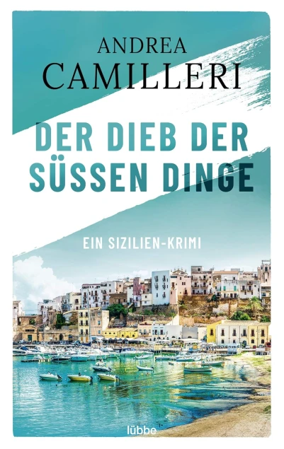 Cover: Der Dieb der süßen Dinge