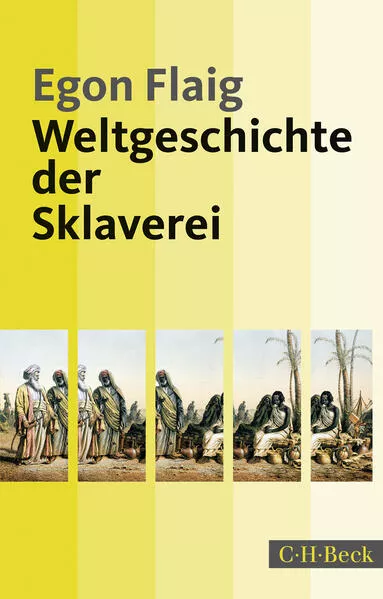 Cover: Weltgeschichte der Sklaverei
