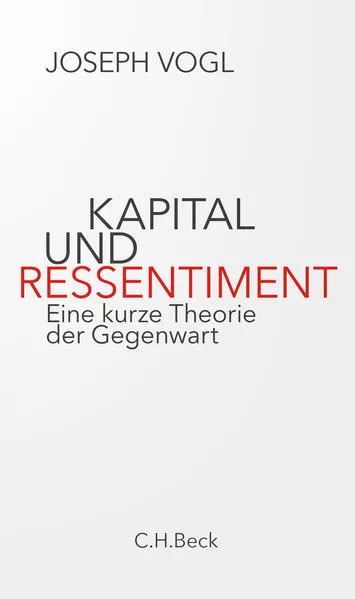 Kapital und Ressentiment