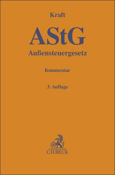 Cover: Gelbe Erläuterungsbücher / Außensteuergesetz. AStG