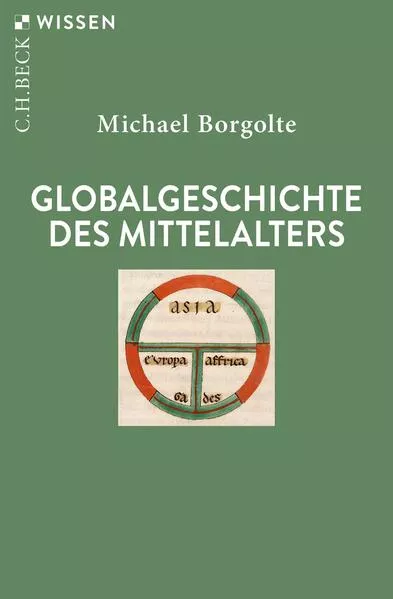 Cover: Globalgeschichte des Mittelalters