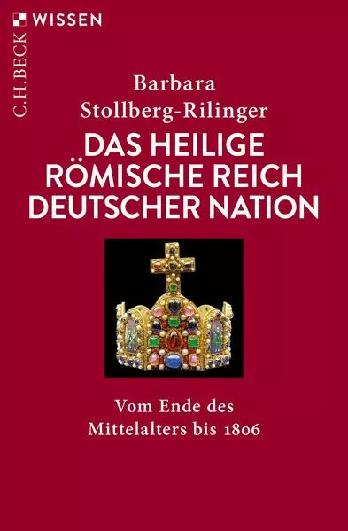 Cover: Das Heilige Römische Reich Deutscher Nation