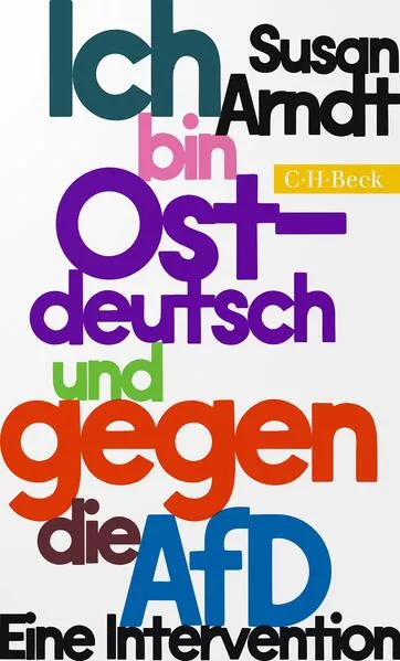 Cover: Ich bin ostdeutsch und gegen die AfD