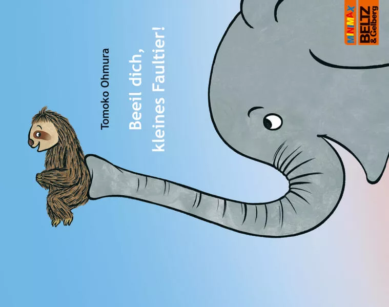 Cover: Beeil dich, kleines Faultier!