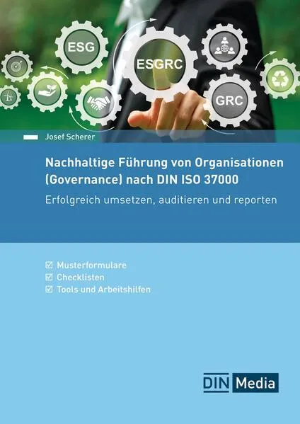 Nachhaltige Führung von Organisationen (Governance) nach DIN ISO 37000 - Buch mit E-Book