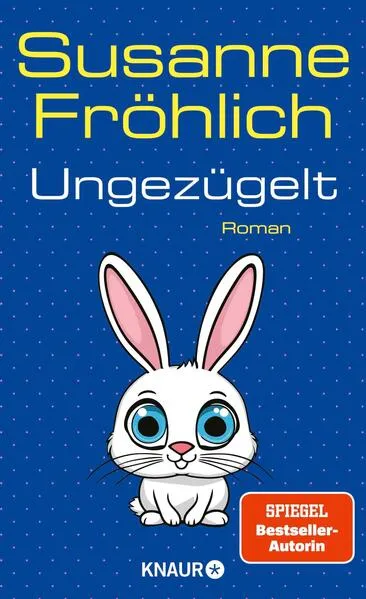 Ungezügelt