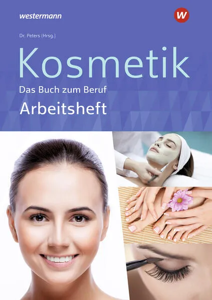 Kosmetik - Das Buch zum Beruf