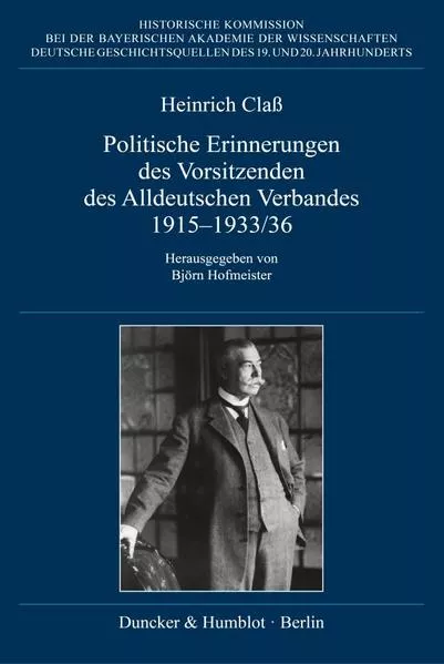 Politische Erinnerungen des Vorsitzenden des Alldeutschen Verbandes 1915–1933-36.