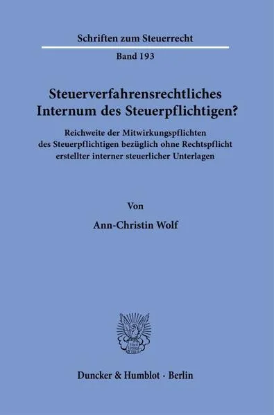 Steuerverfahrensrechtliches Internum des Steuerpflichtigen?