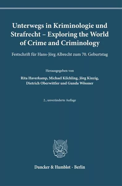 Unterwegs in Kriminologie und Strafrecht – Exploring the World of Crime and Criminology.