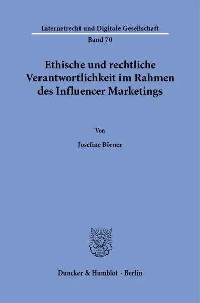 Ethische und rechtliche Verantwortlichkeit im Rahmen des Influencer Marketings