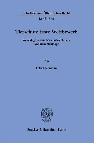 Cover: Tierschutz trotz Wettbewerb