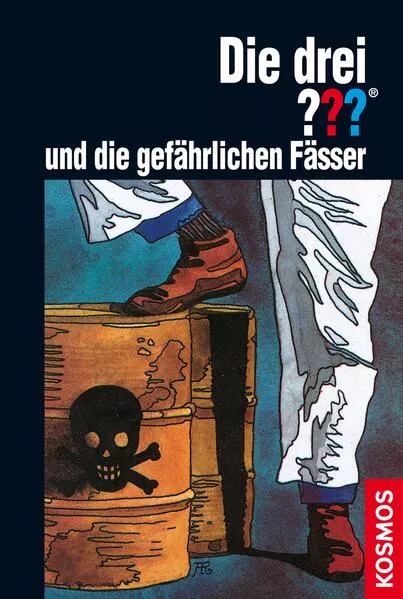 Cover: Die drei ??? und die gefährlichen Fässer (drei Fragezeichen)
