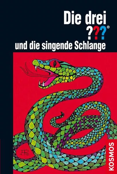Cover: Die drei ??? und die singende Schlange (drei Fragezeichen)