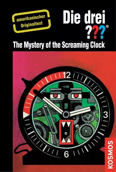 Cover: The Three Investigators and the Mystery of the Screaming Clock