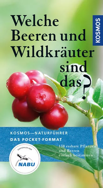 Cover: Welche Beeren und Wildkräuter sind das?